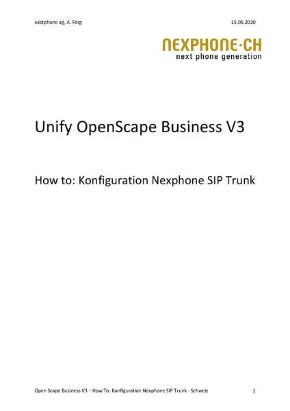 Datei:KB VoIP Telefonie Konfigurationen Telefonanlagen, PBX Telefonanlage Unify OpenScape Business V3(Siemens)SIP-Trunk-Configuration-Nexphone.pdf
